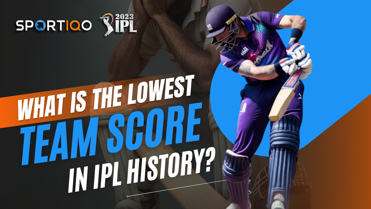 Lowest Team Score In IPL
